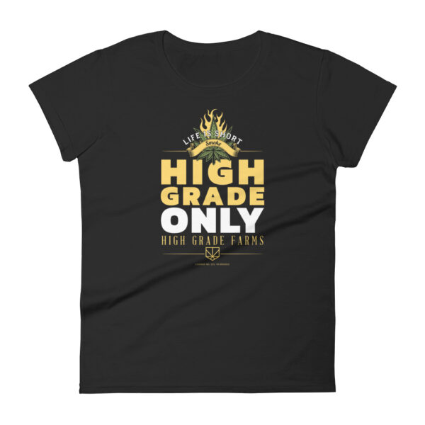 High Grade Only Women's T-Shirt