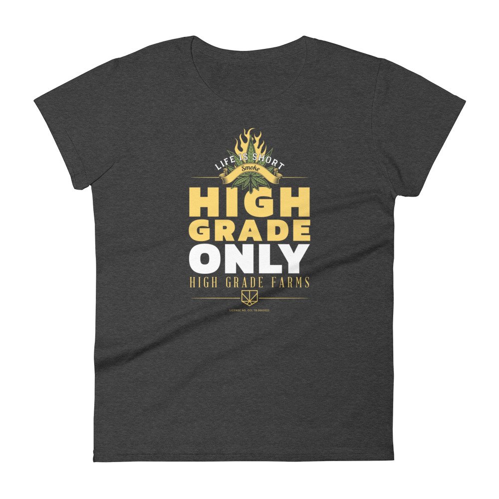High Grade Only Women's T-Shirt