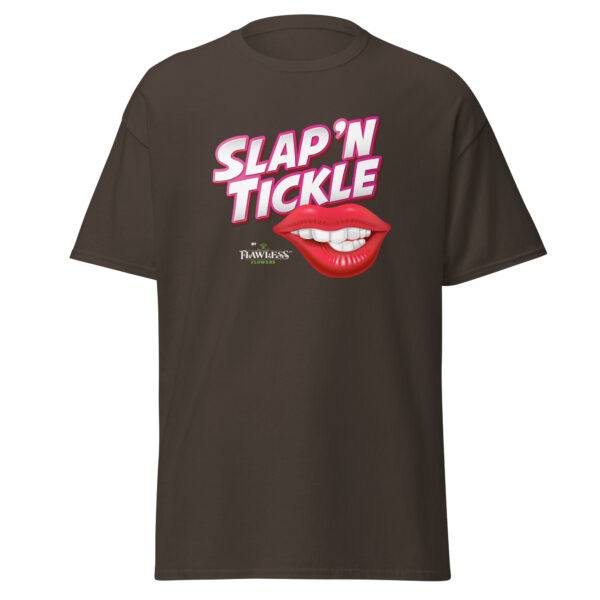 Flawless Slap 'N Tickle T-Shirt - Image 6