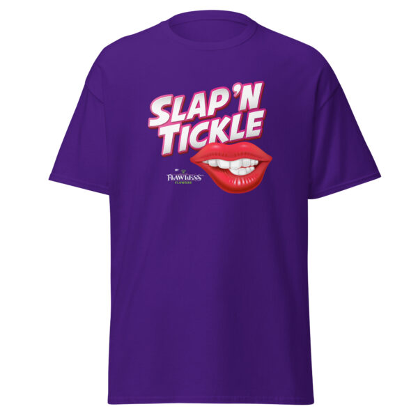 Flawless Slap 'N Tickle T-Shirt - Image 4